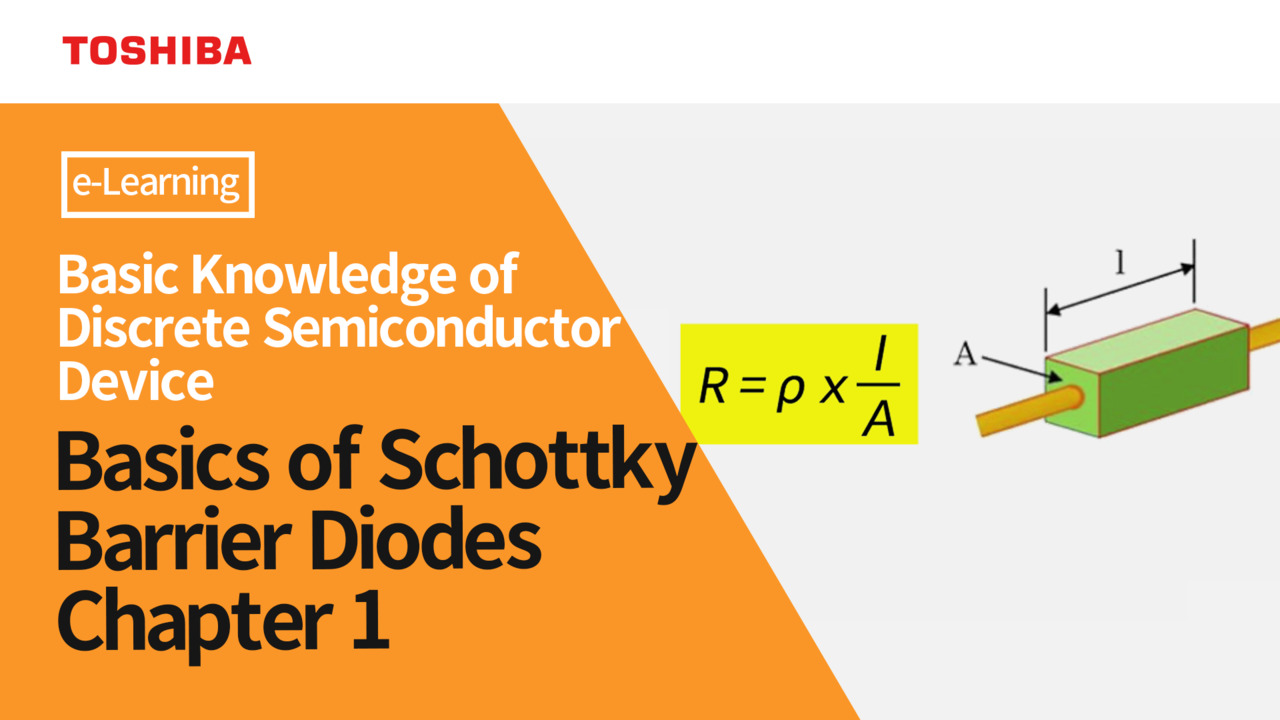 Basics of Schottky Barrier Diodes Chapter1
